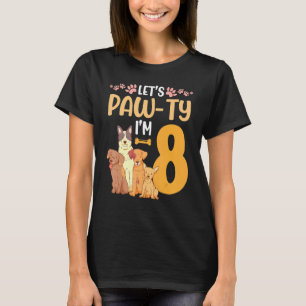 Dogs Dance Together My Birthday Let's Pawty I'm 8 T-Shirt