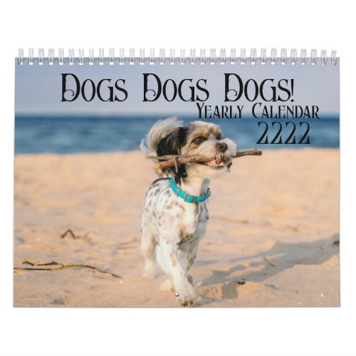 Dogs Dogs Dogs Cute Personalize Year  Calendar 