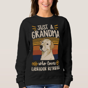 Dogs For A Yellow Lab Grandma Sweatshirt