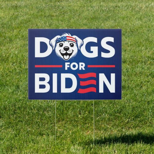 Dogs for Biden 2024 yard Sign