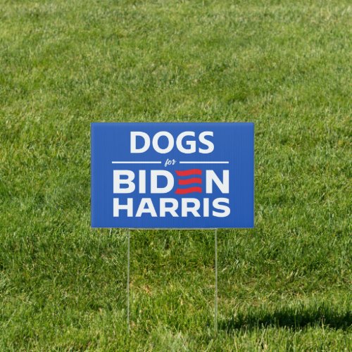 Dogs for Biden Harris Sign