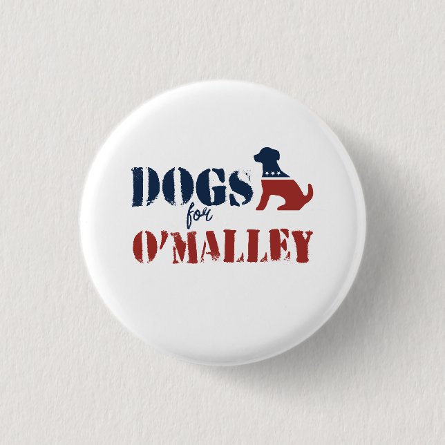 Dogs for O'Malley Button (Front)