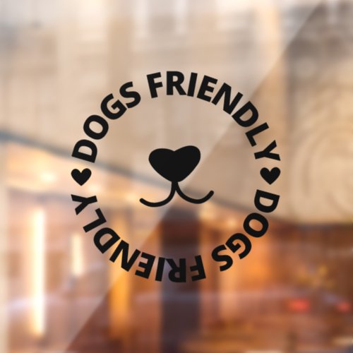Dogs Friendly Sign  Dogs Friendly Storefront Sign