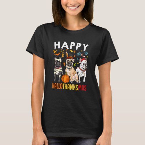 Dogs Happy HalloThanksMas Thanksgiving Christmas T_Shirt