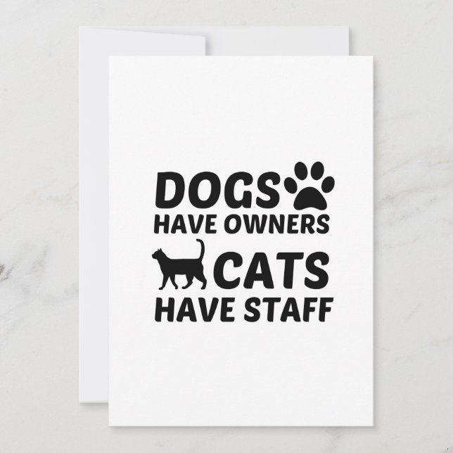 DOGS HAVE OWNERS CATS HAVE STAFF THANK YOU CARD (Front)