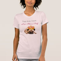 Dogs Have Owners, Pugs Have Staff II T-Shirt