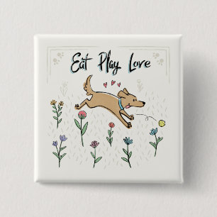 Dogs in the Garden II   Eat Play Love Button