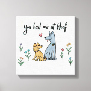 Dogs in the Garden III You Had Me At Woof Canvas Print