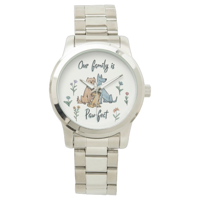 Dogs in the Garden IV | Our Family Is Paw-fect Watch (Front)