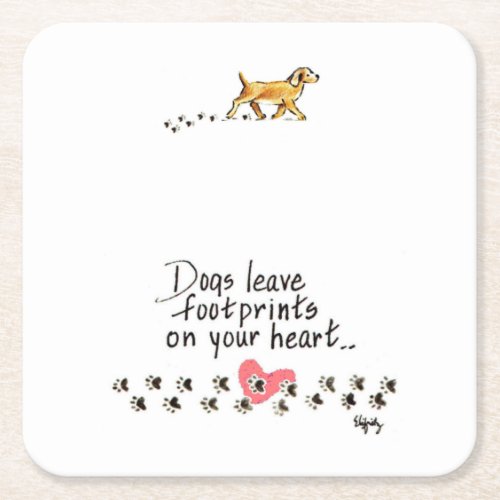 Dogs Leave Footprints Saying Drawing color 2 Square Paper Coaster