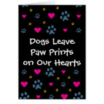 Dogs Leave Paw Prints on Our Hearts