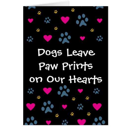Dogs Leave Paw Prints on Our Hearts (Front)