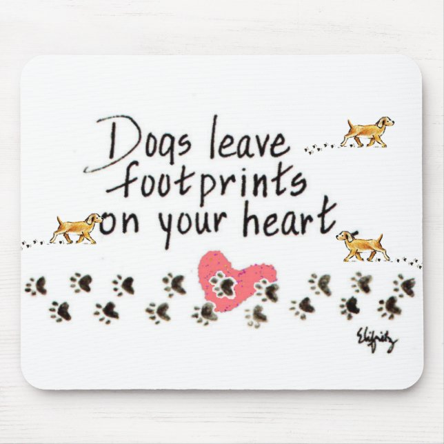 Dogs Leave Pawprints on our Hearts w/name  Mouse P Pad (Front)