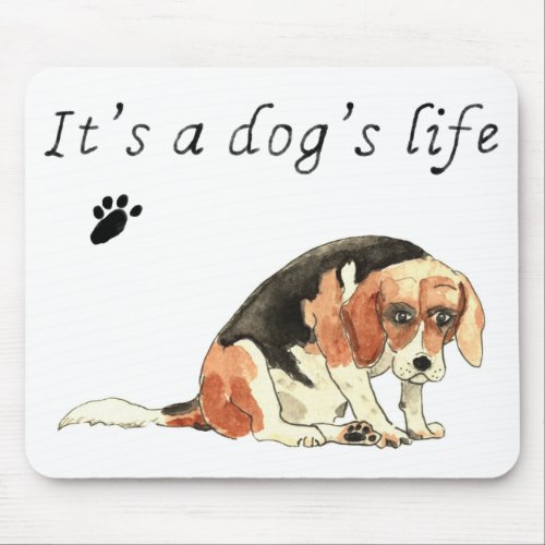 Dogs Life Slogan Beagle Sad Funny Animal Art Mouse Pad