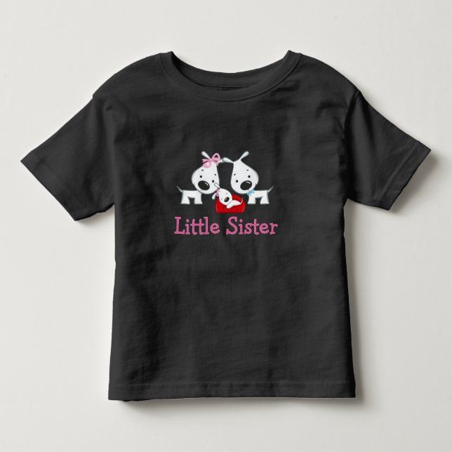 Dogs Little Sister Toddler T-shirt (Front)