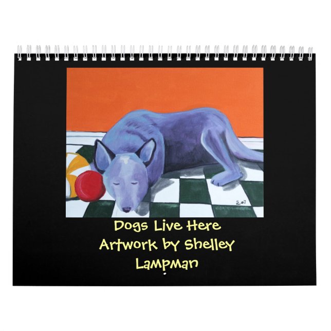 Dogs Live Here Calendar (Cover)