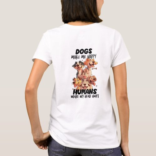 Dogs make me happy cute dogs T_Shirt