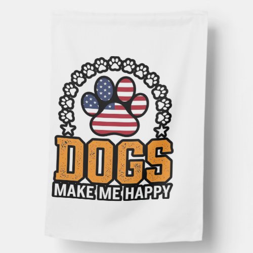 Dogs Make Me Happy Patriotic Paw Vintage Shirt Des House Flag