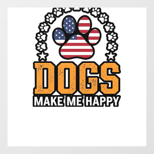 Dogs Make Me Happy Patriotic Paw Vintage Shirt Des Window Cling