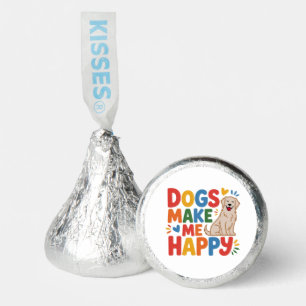 Dogs Make Me Happy Pet Love Inspirational Quote Hershey®'s Kisses®