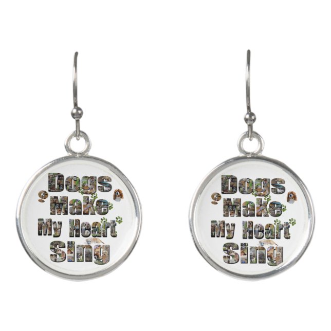 Dogs Make My Heart Sing Picture Logo, Earrings (Front)