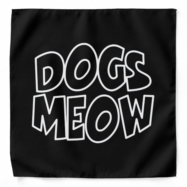 Dogs Meow Bandana (Front)