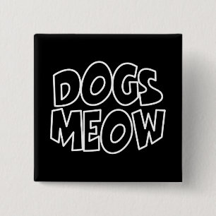 Dogs Meow Button