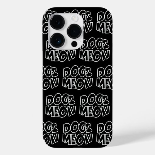 Dogs Meow Case_Mate iPhone 14 Pro Case