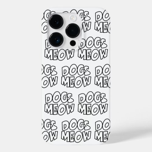 Dogs Meow Case_Mate iPhone 14 Pro Case
