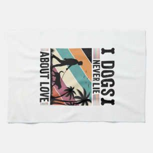 Dogs Never Lie About Love Vintage Walking Dog Desi Kitchen Towel