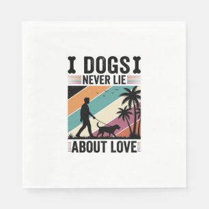 Dogs Never Lie About Love Vintage Walking Dog Desi Napkins