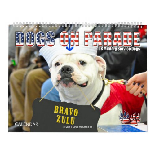 DOGS ON PARADE _ US Military Service Dogs Calendar