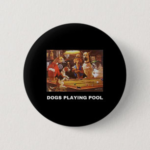 Dogs Playing Pool Art Work Puppies Snooker Pocket Button