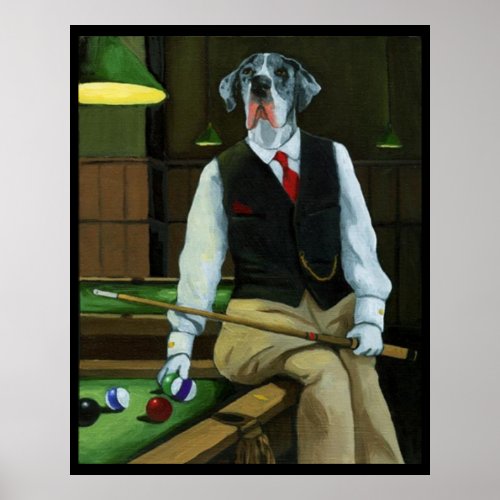 Dogs Playing Pool _ Great Dane Poster