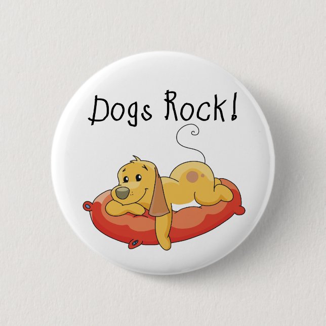 Dogs Rock Tshirts and Gifts Pinback Button (Front)