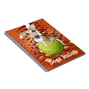 Dogs Rule Notebook by images2go at Zazzle