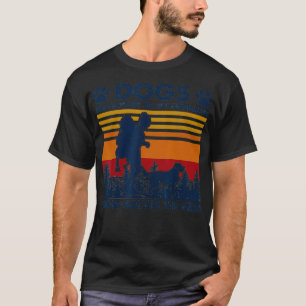 Dogs Solve Most My Problems Hiking Solves The Rest T-Shirt