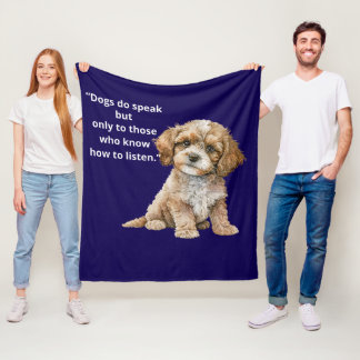Dogs Speak If You Listen Puppy Fleece Blanket