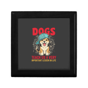Dogs Teach Us a Very Important Lesson Vintage Gift Box