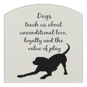 Dogs Teach us Animal Wisdom Dog Quote Door Sign