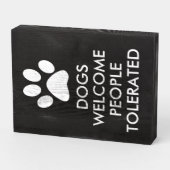 Dogs Welcome People Tolerated Typography | White Wooden Box Sign (Angled Horizontal)