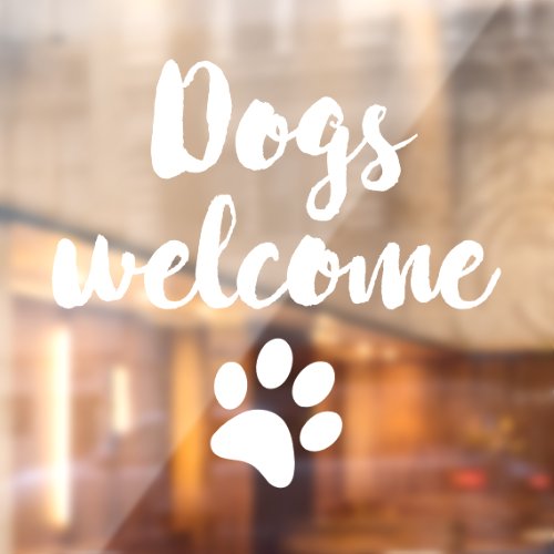 Dogs welcome shop window cling