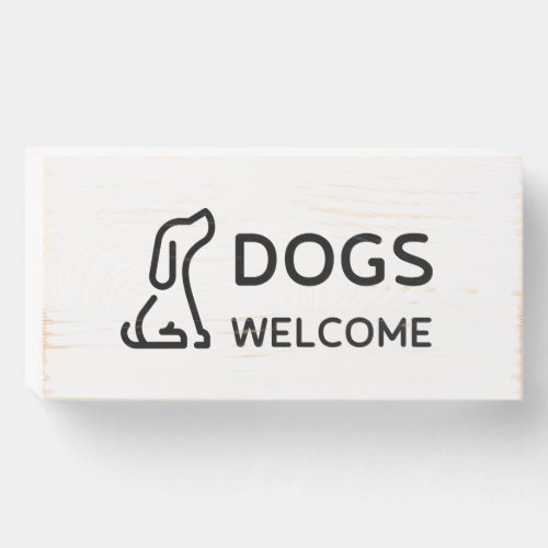 Dogs Welcome Sign Pet Sign Dog Sign