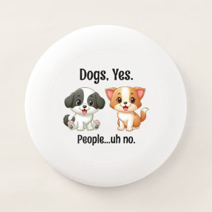 Dogs, Yes People...Uh, no. Wham-O Frisbee