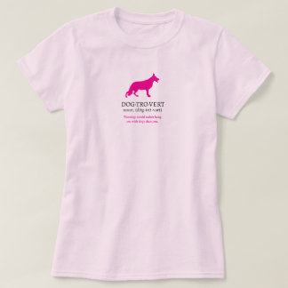 Dogtrovert German Shepherd Dog T-Shirt