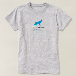 Dogtrovert German Shepherd Dog T-Shirt