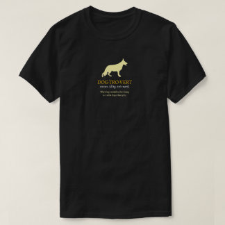 Dogtrovert German Shepherd Dog T-Shirt