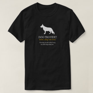 Dogtrovert German Shepherd Dog T-Shirt