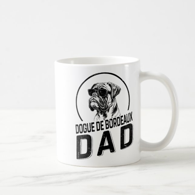 Dogue De Bordeaux Dad Dog Owner For Men Funny Dog  Coffee Mug (Right)