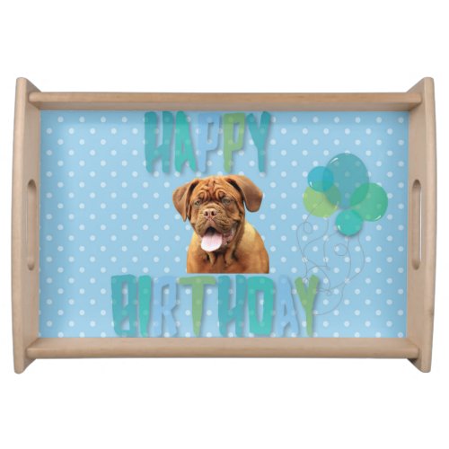 Dogue De Bordeaux French Mastiff Happy Birthday Serving Tray